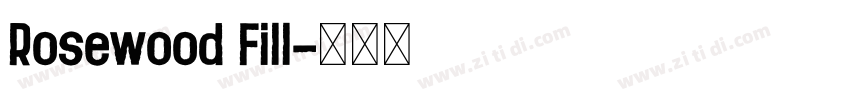 Rosewood Fill字体转换